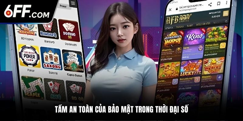 Tầm an toàn của bảo mật trong thời đại số